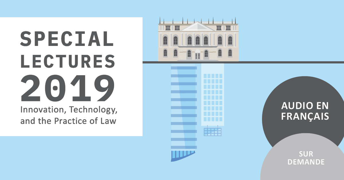 Special Lectures 2019: Innovation, Technology, and the Practice of Law