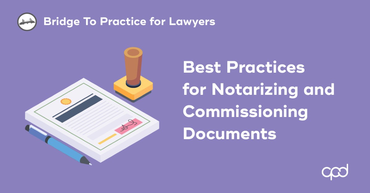 Best Practices for Notarizing and Commissioning Documents