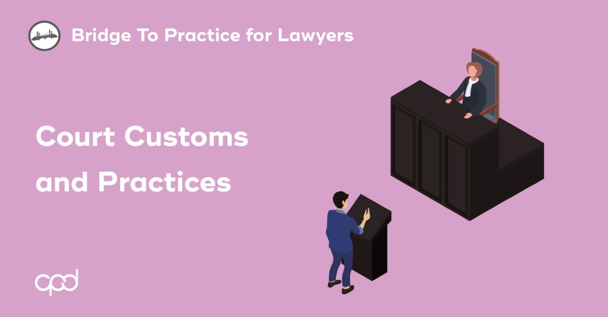 Court Customs and Practices