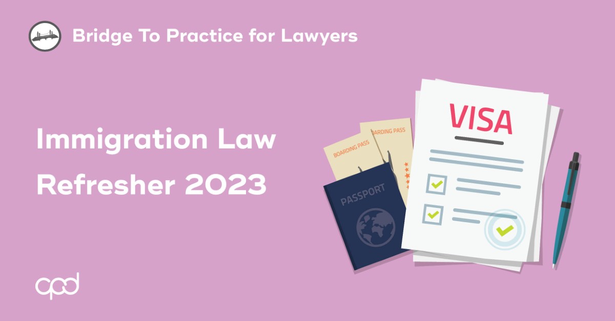 Immigration Law Refresher 2023