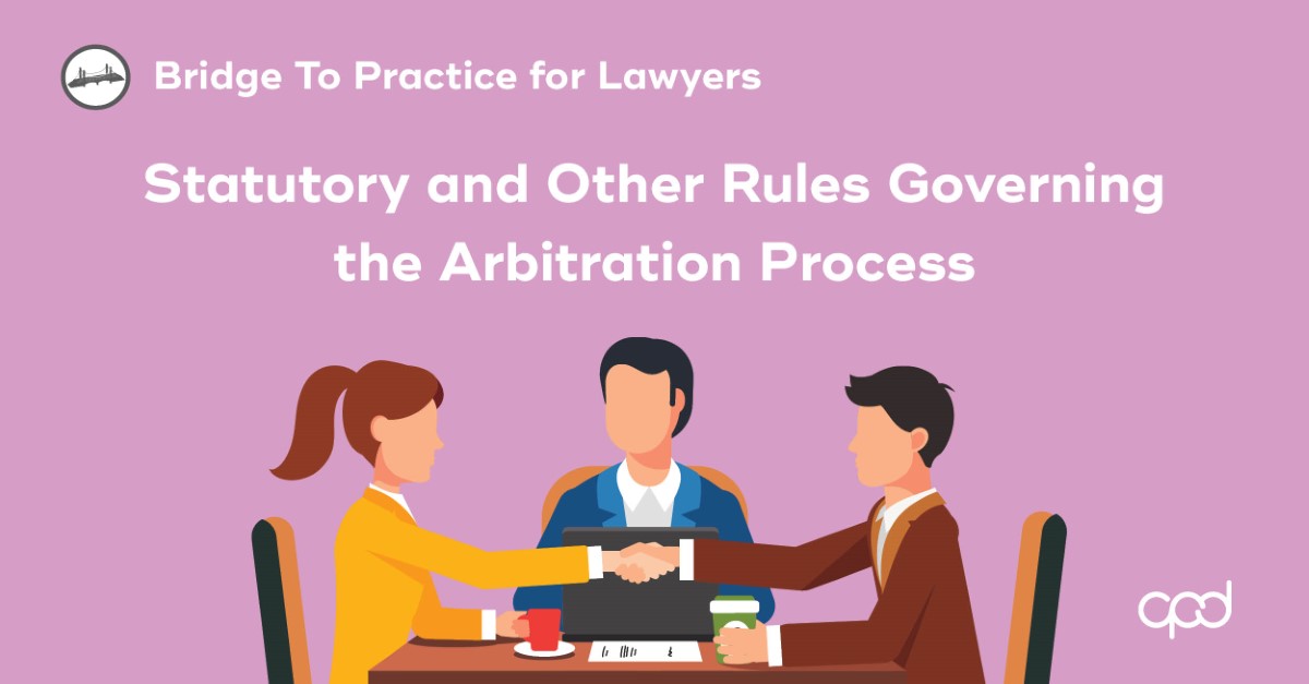 Statutory and Other Rules Governing the Arbitration Process