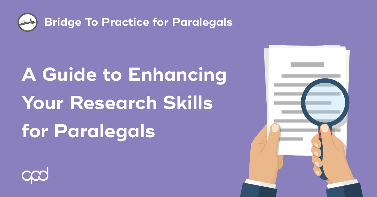 A Guide to Enhancing Your Research Skills for Paralegals