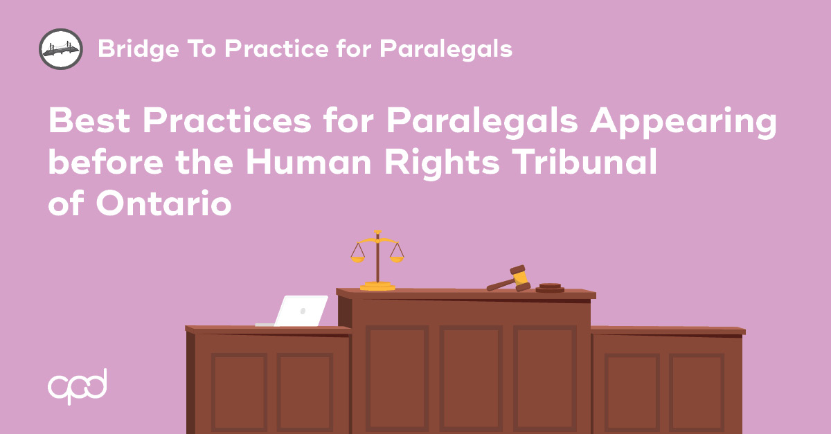 Best Practices for Paralegals Appearing before the Human Rights Tribunal of Ontario