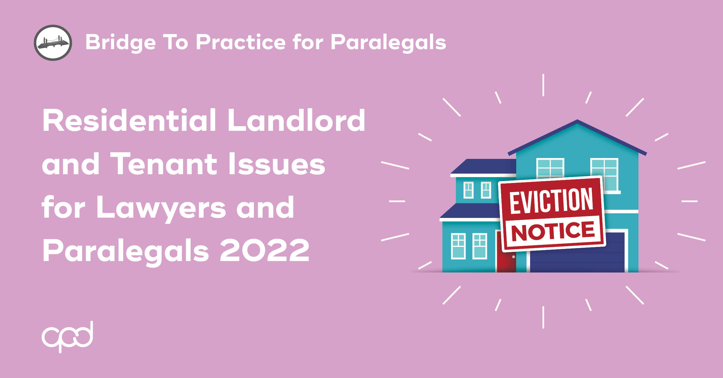 Residential Landlord and Tenant Issues for Lawyers and Paralegals 2022
