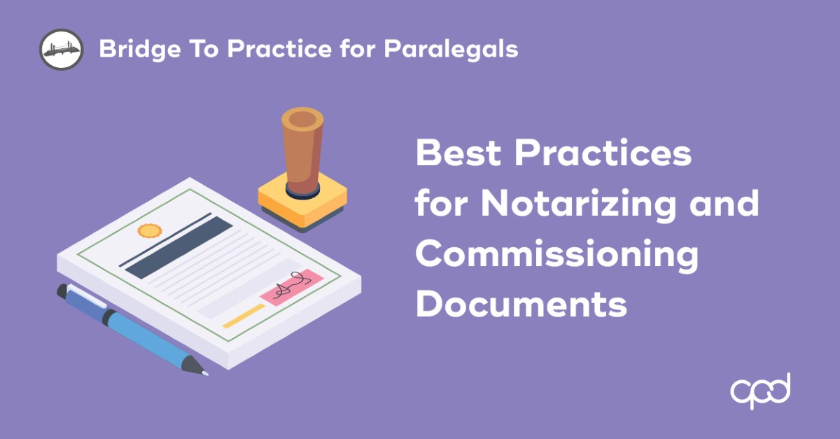 Best Practices for Notarizing and Commissioning Documents