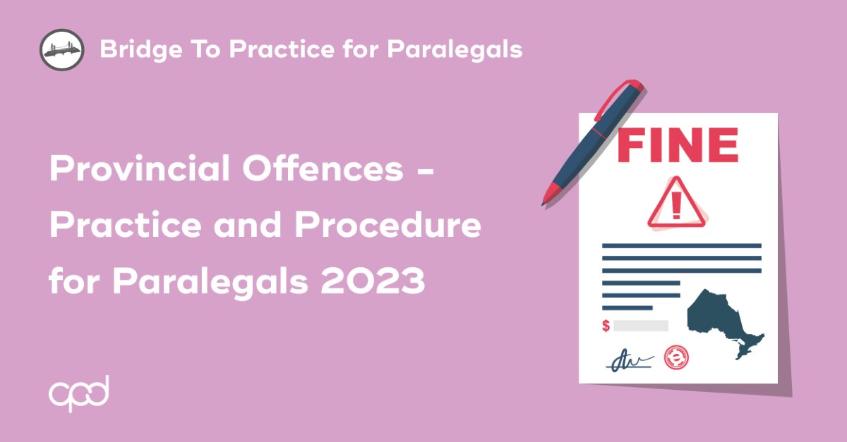Provincial Offences: Practice and Procedure for Paralegals 2023