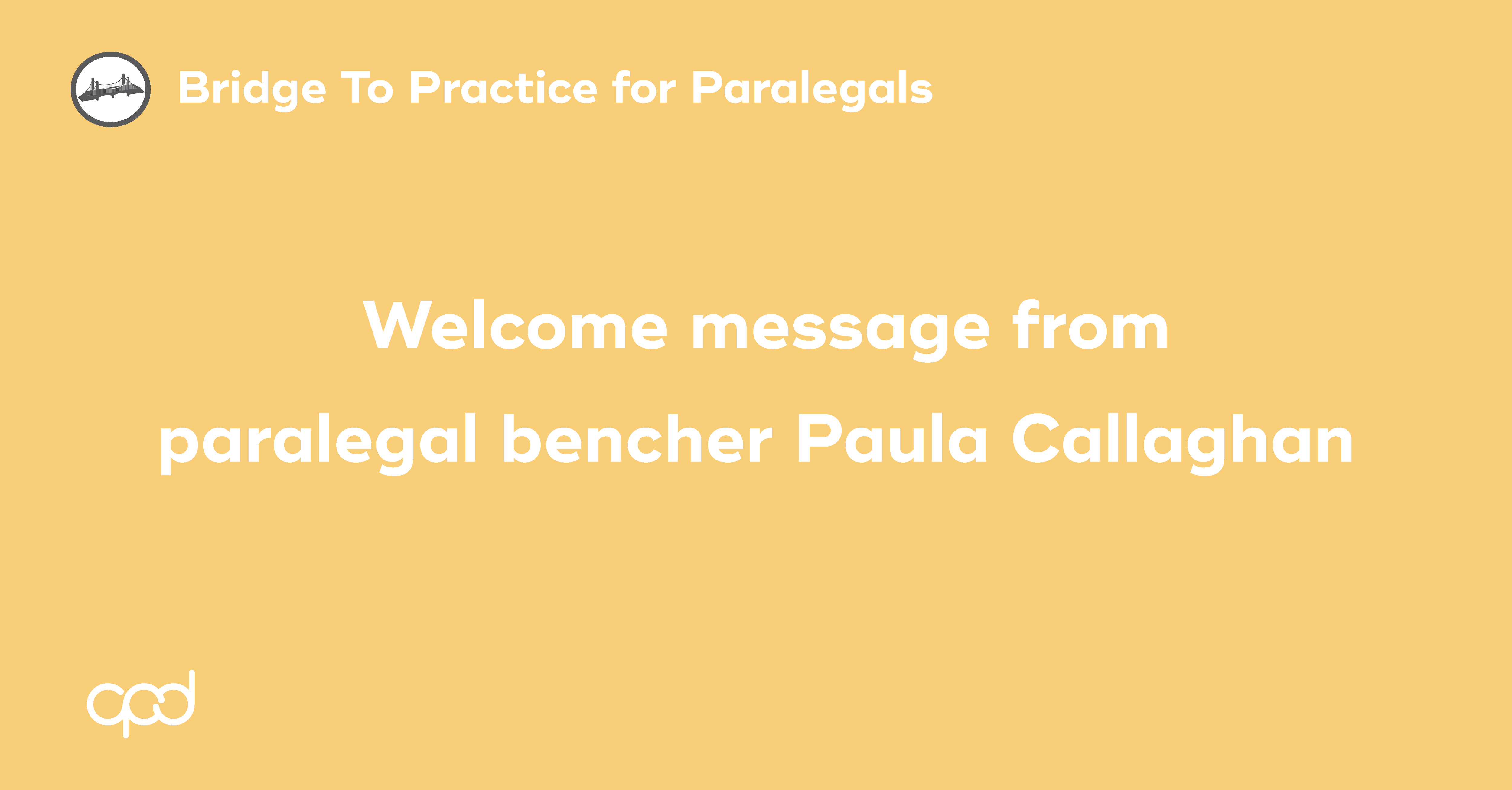 Welcome message from paralegal bencher Paula Callaghan