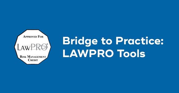 Picture of Bridge to Practice: LAWPRO Tools