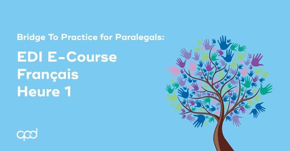 Picture of Bridge to Practice for Paralegals: EDI E-Course - Français - Heure 1