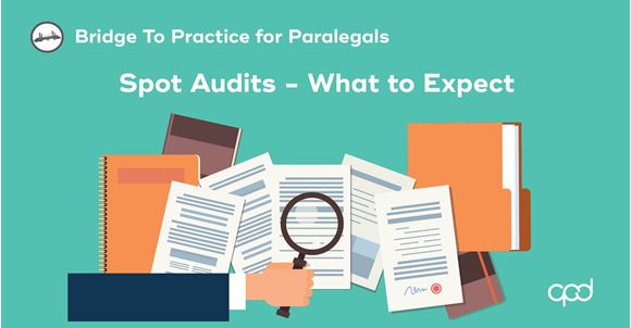 Picture of Bridge to Practice for Paralegals: Spot Audits - What to Expect