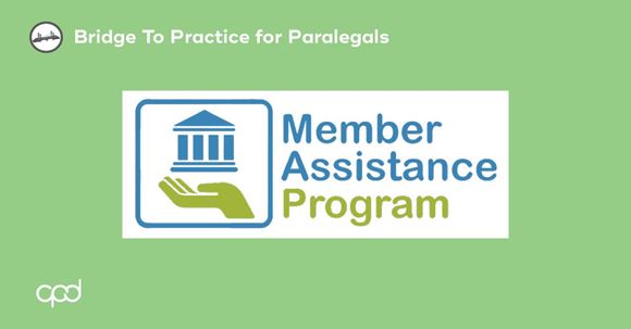 Picture of Bridge to Practice for Paralegals: Member Assistance Program