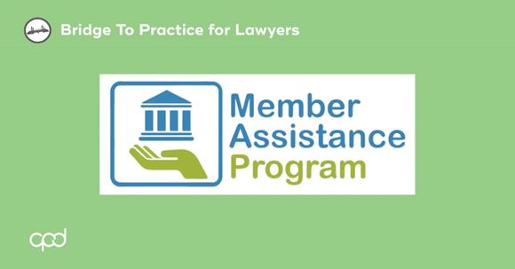 Picture of Bridge to Practice for Lawyers: Member Assistance Program