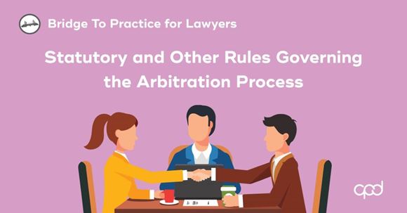 Picture of Bridge to Practice for Lawyers: Statutory and Other Rules Governing the Arbitration Process
