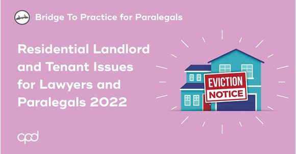 Picture of Bridge to Practice for Paralegals: Residential Landlord and Tenant Issues for Lawyers and Paralegals 2022