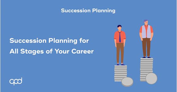 Picture of Succession Planning for All Stages of Your Career