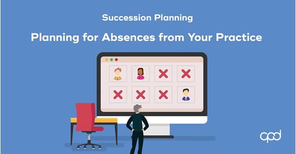 Picture of Planning for Absences from Your Practice