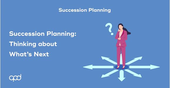 Picture of Succession Planning: Thinking about What's Next