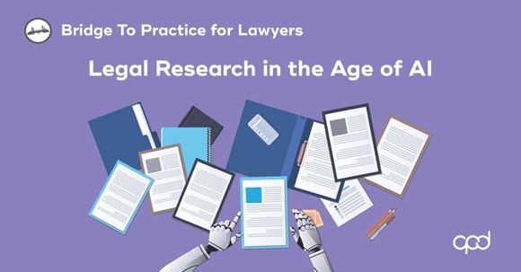 Picture of Bridge to Practice for Lawyers: Legal Research in the Age of AI