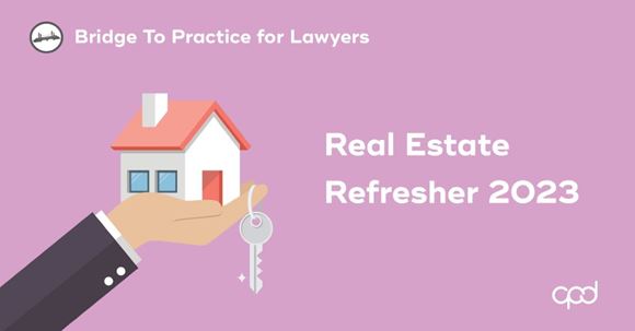 Picture of Bridge to Practice for Lawyers: Real Estate Refresher 2023