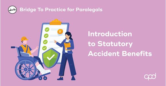 Picture of Bridge to Practice for Paralegals: Introduction to Statutory Accident Benefits